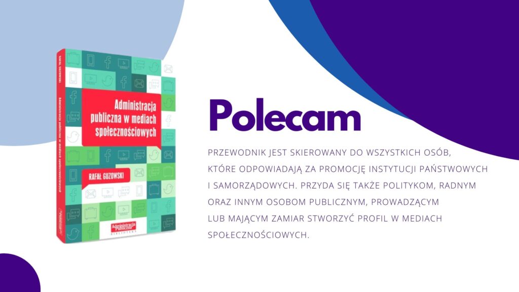 administracja publiczna w mediach społecznościowych guzowski recenzja