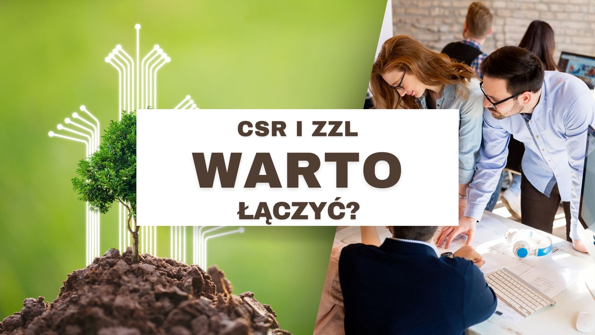 CSR MOŻNA ŁĄCZYĆ Z ZARZĄDZANIEM ZASOBAMI LUDZKIMI? socjolab